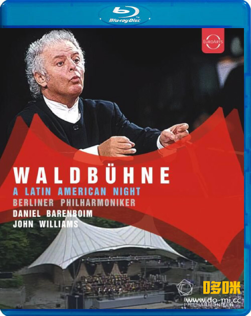 柏林森林音乐会 Waldbühne 1998 : A Latin American Night (Daniel Barenboim, John Williams, Berliner Philharmoniker) (2022) 1080P蓝光原盘 [BDMV 21.9G]Blu-ray、古典音乐会、蓝光演唱会